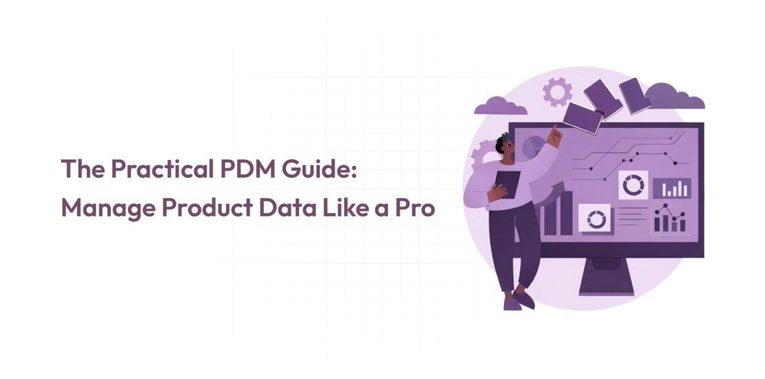 Practical PDM Guide
