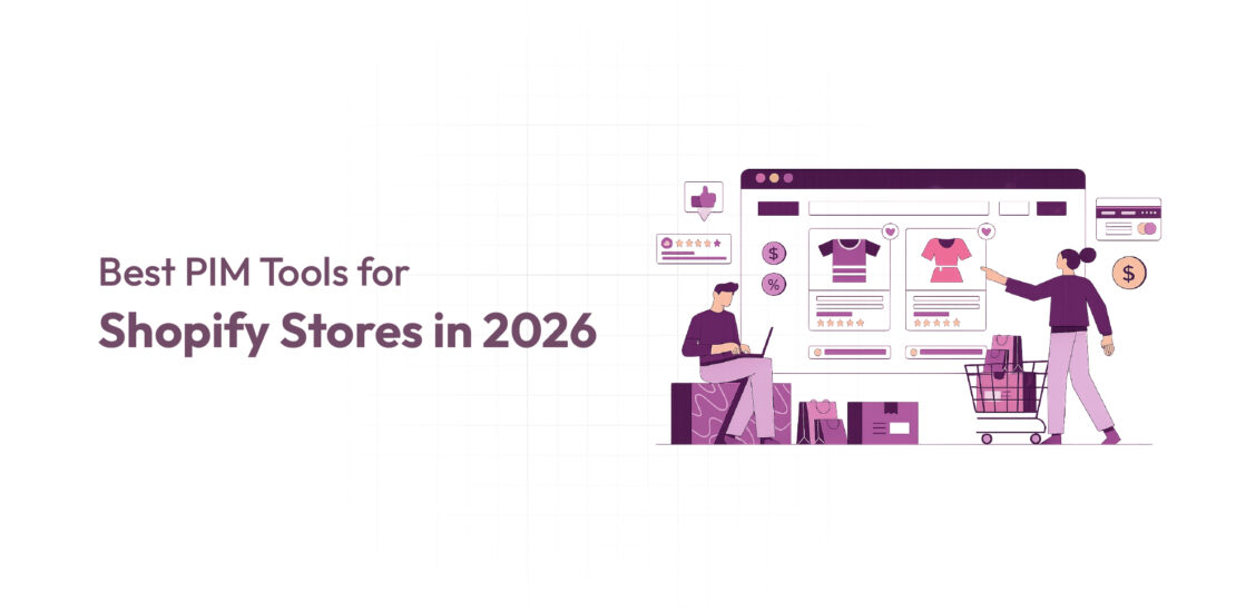 Best PIM Tools for Shopify Stores in 2026