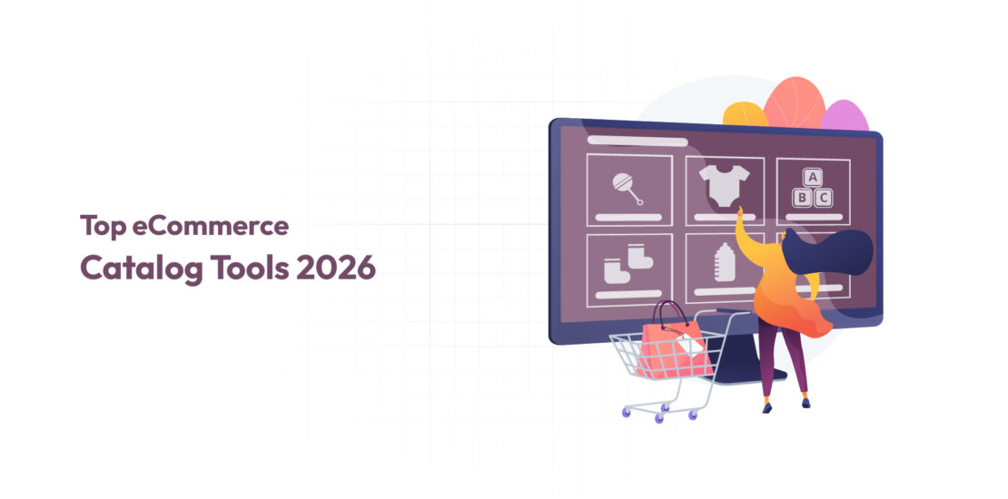 Top eCommerce Catalog Tools 2026