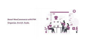 Boost WooCommerce with PIM