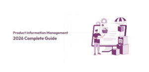 Product Information Management-2026 Complete Guide